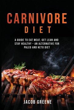 Carnivore Diet - Greene, Jacob