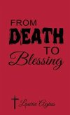 From Death to Blessing