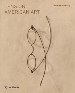 Lens on American Art: The Depiction and Role of Eyeglasses - Wilmerding, John