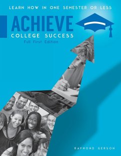 Achieve College Success, Full Edition - Gerson, Raymond P.