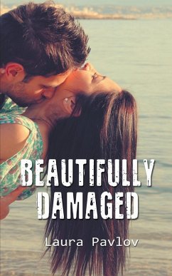 Beautifully Damaged - Pavlov, Laura