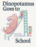 Dinopotamus Goes to School (hardcover)