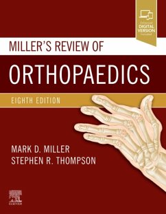 Miller's Review of Orthopaedics - Miller, Mark D. (S. Ward Casscells Professor, Division of Sports Med; Thompson, Stephen R. (Orthopaedic Surgical Specialist, Eastern Maine