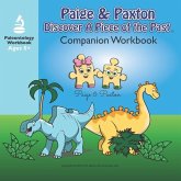 "Paige & Paxton Discover a Piece of the Past" Workbook Companion