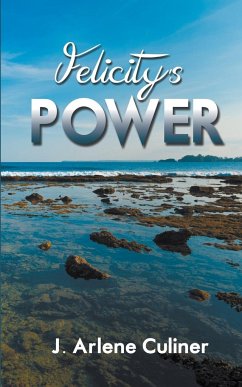 Felicity's Power - Culiner, J. Arlene