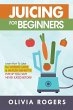 Juicing for Beginners - Bild 1