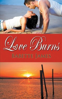 Love Burns - James, Babette