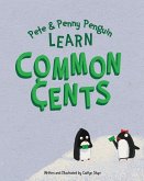 Pete and Penny Penguin Learn Common Cents