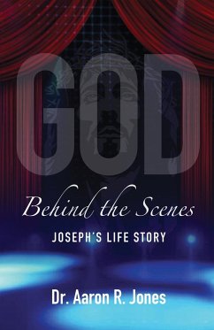 God Behind the Scenes - Jones, Aaron R