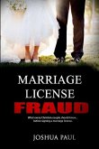 Marriage License Fraud: What every Christian couple should know... before signing a marriage license.