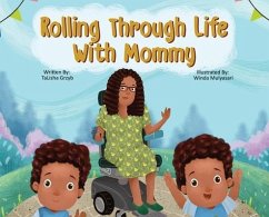 Rolling Through Life With Mommy - Grzyb, Talisha