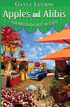 Apples and Alibis: A Down South Cafe Mystery - Leeson, Gayle