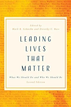 Leading Lives That Matter: What We Should Do and Who We Should Be, 2nd Ed.