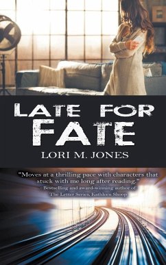 Late for Fate - Jones, Lori M.