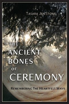 The Ancient Bones of Ceremony - Stone, Tasara