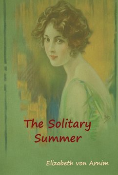 The Solitary Summer - Arnim, Elizabeth von