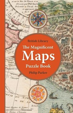 The British Library Magnificent Maps Puzzle Book - Parker, Philip