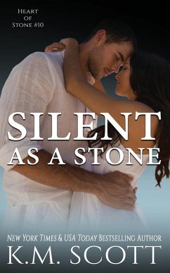 Silent As A Stone - Scott, K. M.