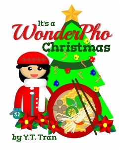 It's a WonderPho Christmas: A children's picture book for Christmas inspired by Vietnamese tradition and culture - Tran, Y. T.