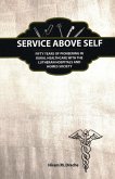 Service Above Self: Fifty Years of Pioneering in Rural Healthcare with the Lutheran Hospitals and Homes Society
