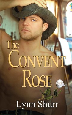 The Convent Rose - Shurr, Lynn