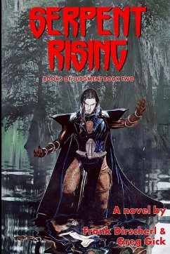 Serpent Rising - Dirscherl, Frank; Gick, Greg