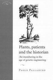 Plants, Patients and the Historian - Palladino, Paolo