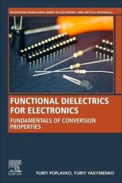 Functional Dielectrics for Electronics - Poplavko, Yuriy;Yakymenko, Yuriy