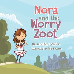 Nora and the Worry Zoot - Gordon, Jennifer