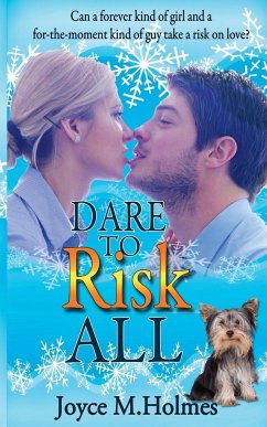 Dare to Risk All - Holmes, Joyce M.