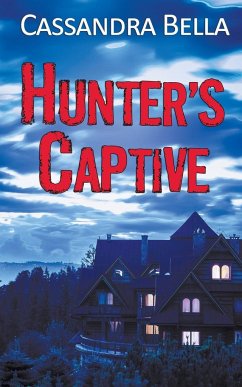 Hunter's Captive - Bella, Cassandra