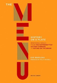 The Menu: History on a Plate - Marleau, Eve