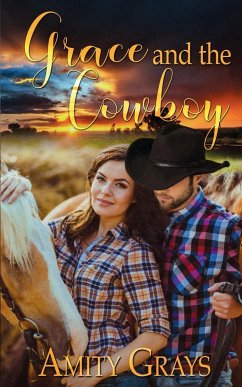 Grace and the Cowboy - Grays, Amity