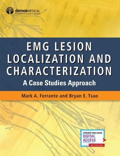 EMG Lesion Localization and Characterization - Ferrante, Mark A. MD; Tsao, Bryan MD