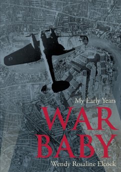 War Baby - Elcock, Wendy Rosaline