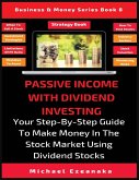 Passive Income With Dividend Investing