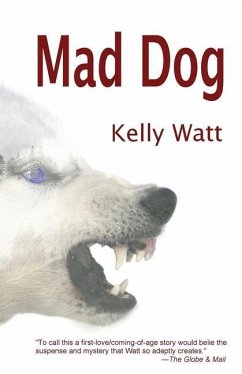 Mad Dog - Watt, Kelly