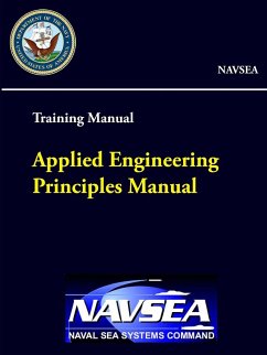 Applied Engineering Principles Manual - Training Manual (NAVSEA) - Sea Systems Command, Naval