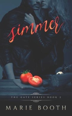 Simmer: The Gate Series Book 2 - Booth, Marie