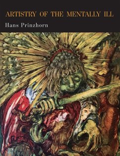 Artistry of the Mentally Ill - Prinzhorn, Hans