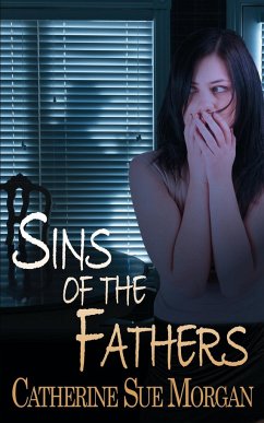 Sins of the Fathers - Morgan, Catherine Sue