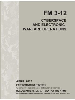 Cyberspace and Electronic Warfare Operations (FM 3-12) - Department Of The Army, Headquarters