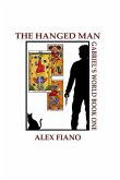 The Hanged Man: Book 1 in the Gabriel's World Series