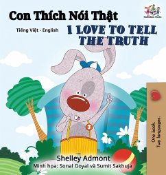 I Love to Tell the Truth (Vietnamese English Bilingual Book) - Admont, Shelley; Books, Kidkiddos