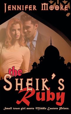 The Sheik's Ruby - Moore, Jennifer