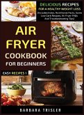 Air Fryer Cookbook For Beginners