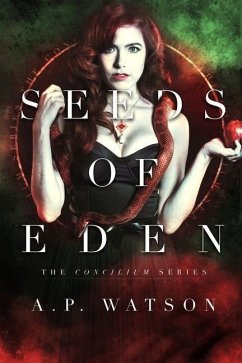 Seeds of Eden - Watson, A. P.