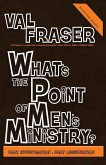 What's the point of Men's Ministry?