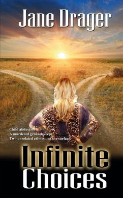 Infinite Choices - Drager, Jane