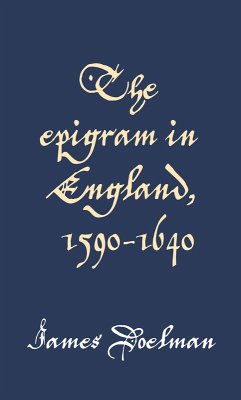 The epigram in England, 1590-1640 (eBook, ePUB) - Doelman, James